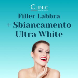Filler Labbra + Sbiancamento Ultra White